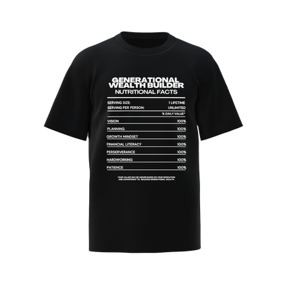 Generational Wealth Builder Nutritional Facts Tee